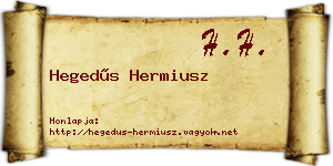 Hegedűs Hermiusz névjegykártya